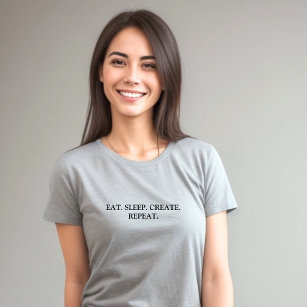 Camiseta Elegante Gris Eat Sleep Crear Lema Repetido