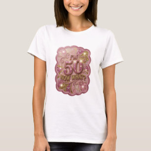 Camiseta Elegante Motivo Artístico de Oro ESTOY 50 ¿Y AHORA