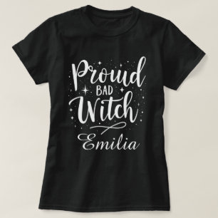 Camiseta Elegante "Orgullosa Mala Bruja" Nombre personaliza