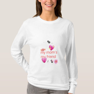 Camiseta elegante que mi mamá es mi amiga de las m