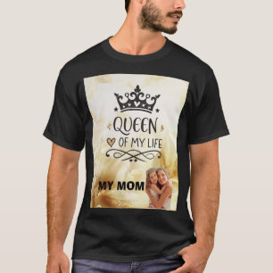 Camiseta Elegante Reina de mi Vida - Mi mamá