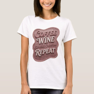 Camiseta Elegante Rosa MARTINI DE ESPRESSO DE VINO DE CAFÉ
