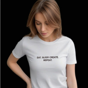 Camiseta Elegante White Eat Sleep Crear eslogan de repetici
