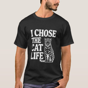 Camiseta Elegí La Vida De Gato Amantes De Gatos Jaguar