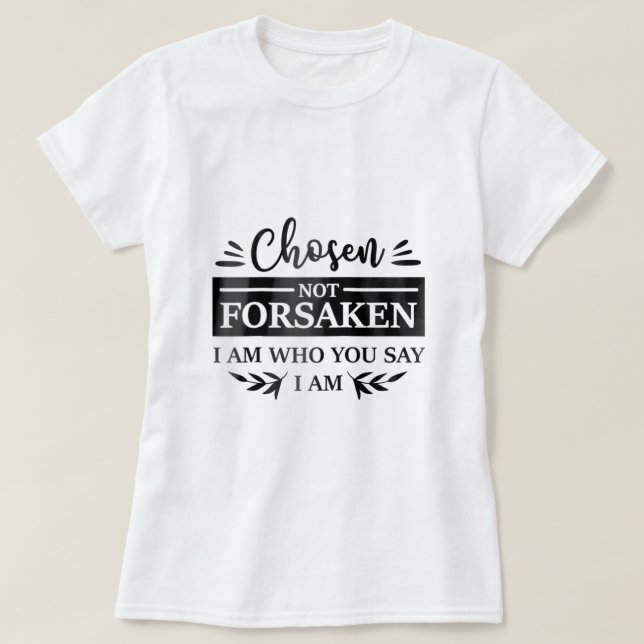 Camiseta Elegí No Desasustado A Quien Dicen Que Soy Cristia (Diseño del anverso)