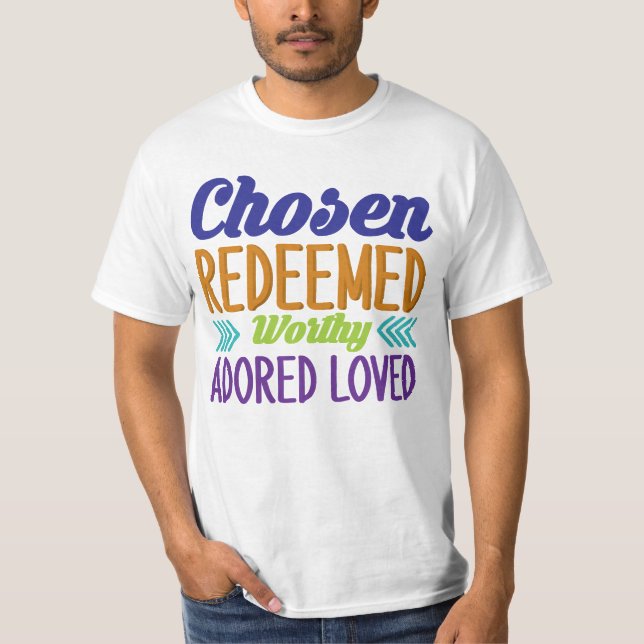 Camiseta Elegido amor redimido digno de admiración (Anverso)