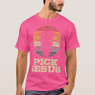 Camiseta Elegir a Jesús Músico Religioso Idea Guitarra