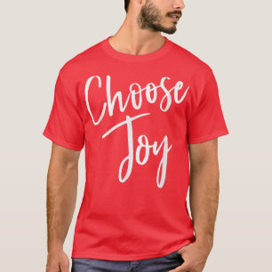 Camiseta Elegir alegría fe cristiana Inspiradora angustia