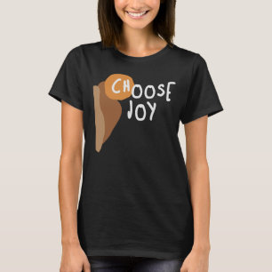 Camiseta Elegir alegría - Subir la cita cristiana