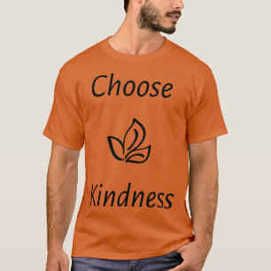 Camiseta Elegir amabilidad