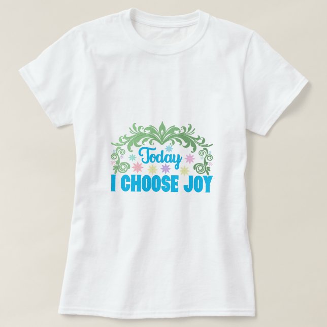 Camiseta Elegir cita Inspiradora de alegría (Diseño del anverso)