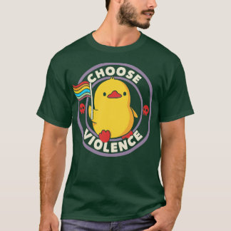 Camiseta Elegir el pato del orgullo de la violencia de Tobe