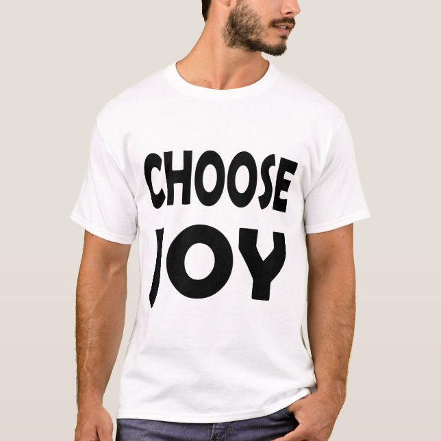 Camiseta Elegir Joy Inspirador | Cita de felicidad (Anverso)