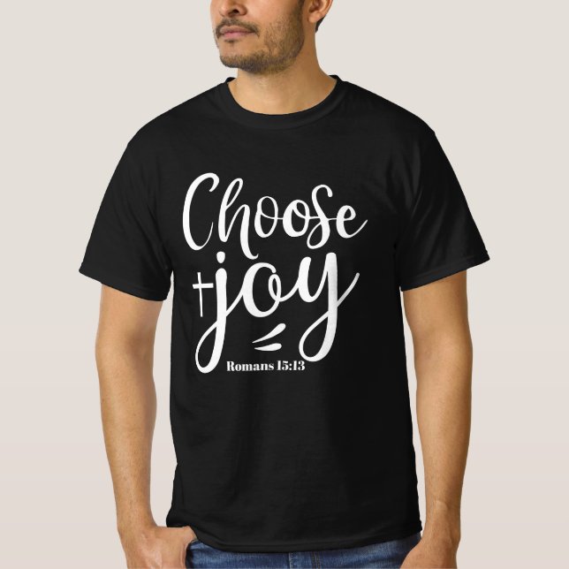 Camiseta Elegir joy romano 15:13 cristiano (Anverso)