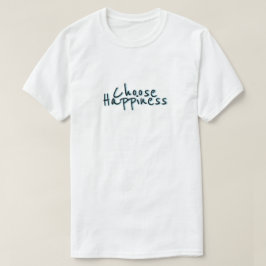 Camiseta Elegir la felicidad #3