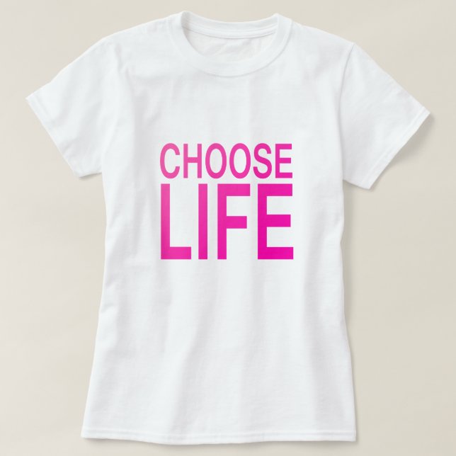 Camiseta Elegir la vida (Diseño del anverso)