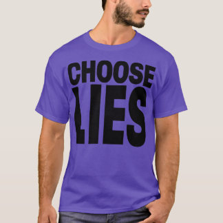 Camiseta Elegir mentiras