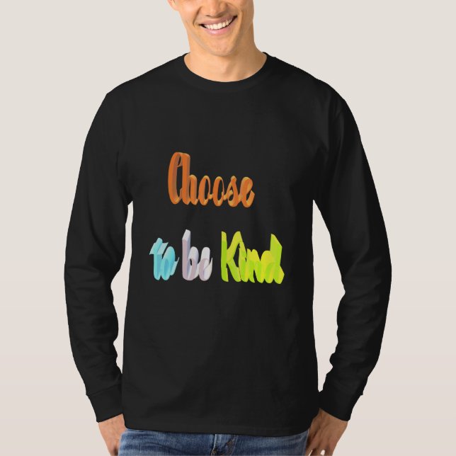 Camiseta Elegir ser amable (Anverso)