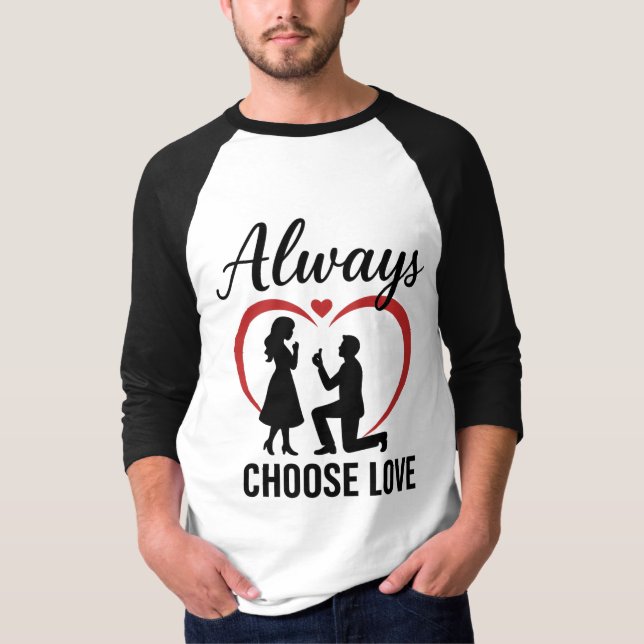Camiseta Elegir siempre el amor de los hombres 3/4 Sleeve R (Anverso)
