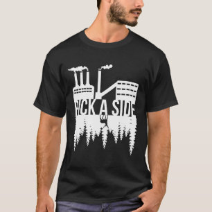 Camiseta Elegir un lado de la contaminación de los árboles
