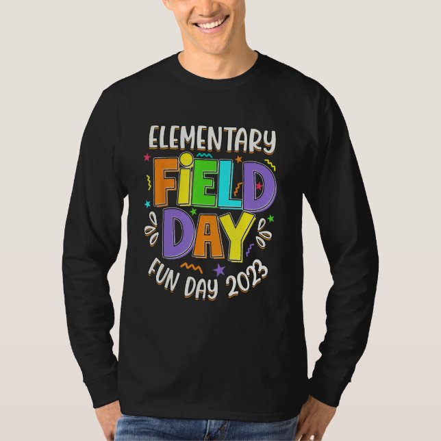 Camiseta Elementary Field Day Fun day 2023 last day of Scho (Anverso)