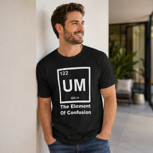 Camiseta Elemento de Confusión Diseño de Cita Divertida de
