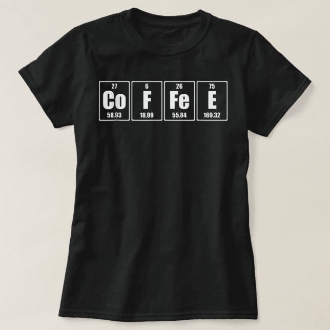 Camiseta Elemento De La Ciencia Del Café - Tabla Periódica  (Diseño del anverso)