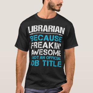 Camiseta Elemento de regalo bibliotecario impresionante