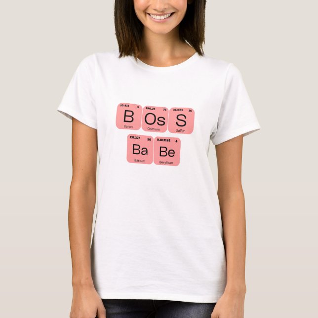 Camiseta Elemento de tabla periódica Babe Boss (Anverso)