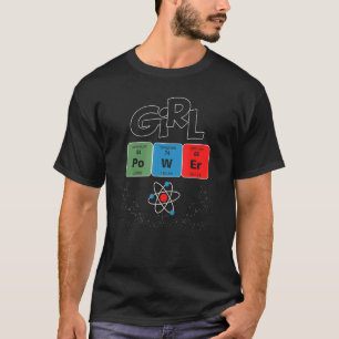 Camiseta Elemento STEM de ciencia feminista Chica de poder 