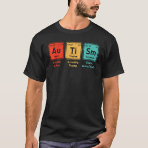 Camiseta Elementos de la tabla periódica de autismo Ortogra