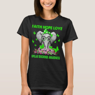 Camiseta Elephant Faith Hope Hope ama el TRASTORNO BIPOLAR