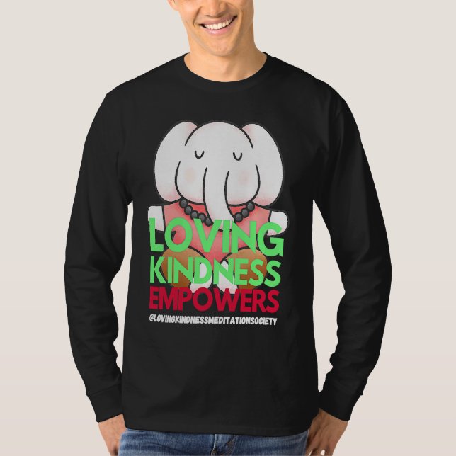 Camiseta Elephant Loving Kindness Empowers Meditation Kindn (Anverso)