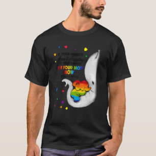 Camiseta Elephant Soy tu madre ahora LGBT Mamá libre abraza