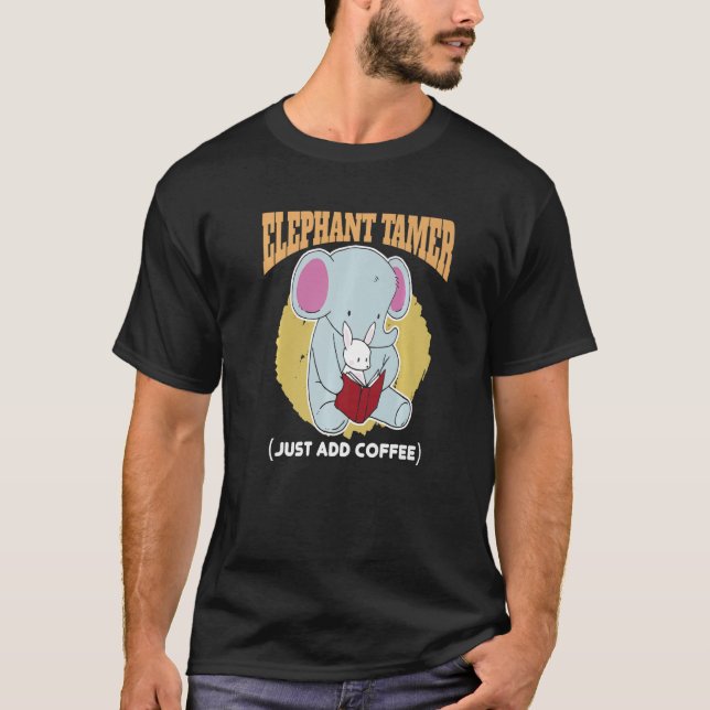 Camiseta Elephant Tamer acaba de agregar un libro de café l (Anverso)