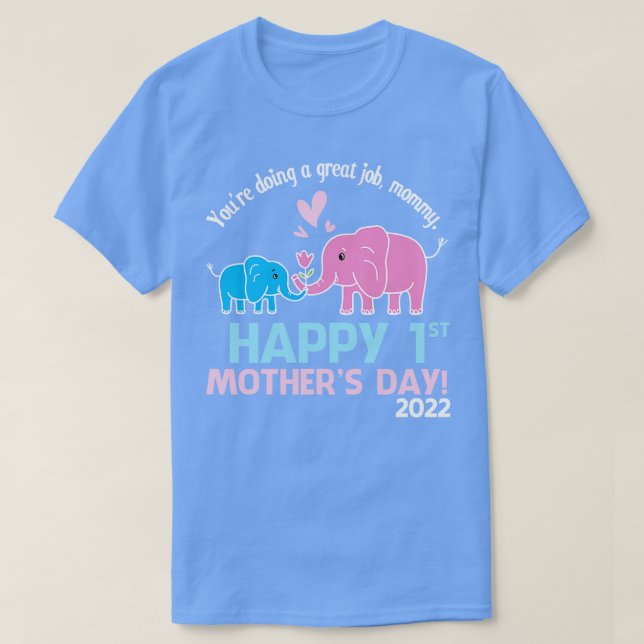 Camiseta Elephant You're hace un gran trabajo, mamá, primer (Diseño del anverso)