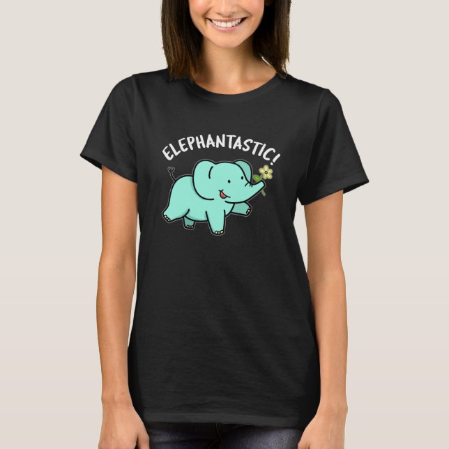 Camiseta Elephantastic Funny Elephant Pun Dark BG (Anverso)