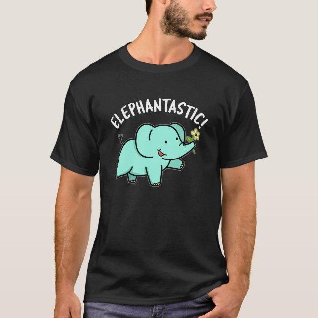 Camiseta Elephantastic Funny Elephant Pun Dark BG (Anverso)