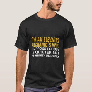 Camiseta Elevador Mantenimiento Mecánico Esposa Quieter Téc