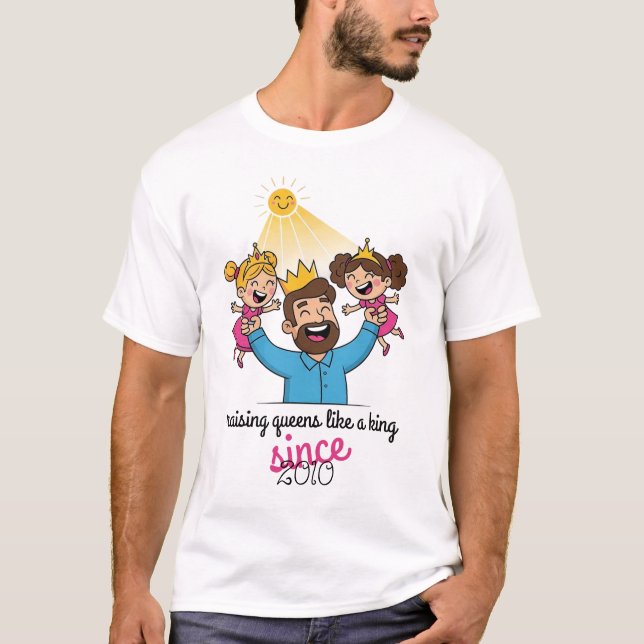 Camiseta Elevar a las reinas como el día del Rey Padre (Anverso)