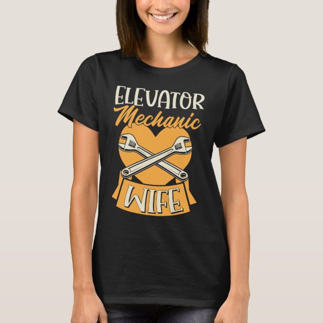 Camiseta Elevator Mechanic Wife Love Heart Mothers Day (Anverso)