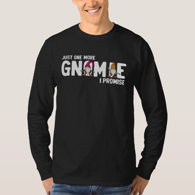 Camiseta Elf Garden Quote for Garden Gnome and Yard Garden  (Anverso)