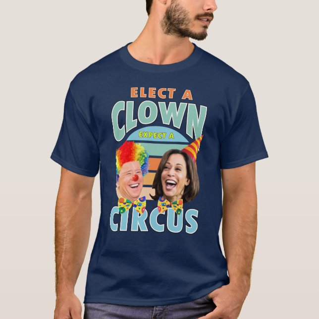 Camiseta Elige A Un Payaso Esperar Un Circo | Payaso Harris (Anverso)