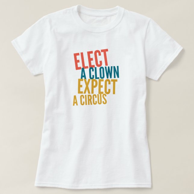 Camiseta Elige un payaso (Diseño del anverso)