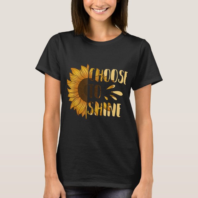 Camiseta Elija brillar flor amarilla floral de girasol (Anverso)