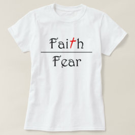 Camiseta Elija la fe sobre miedo