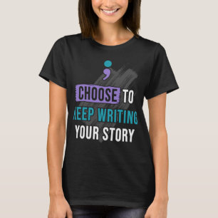 Camiseta Elija seguir escribiendo tu historia