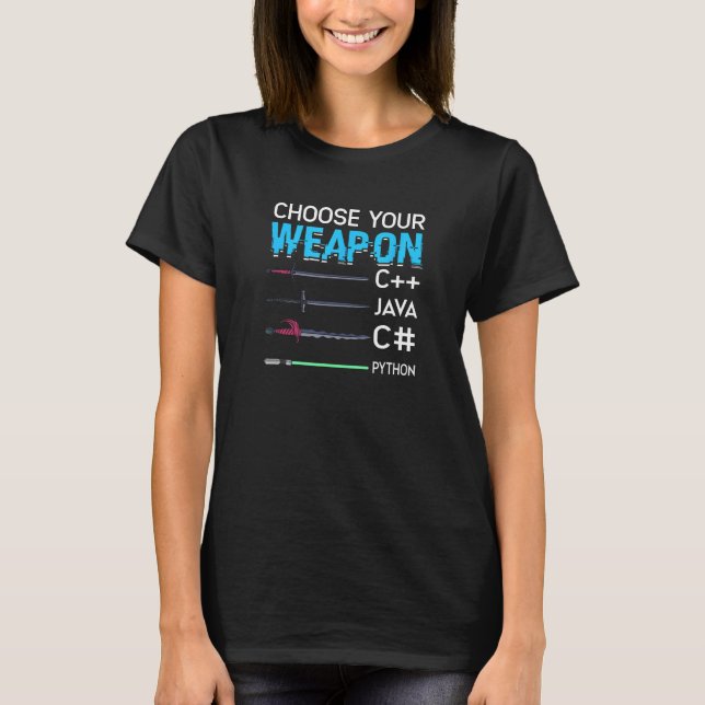 Camiseta Elija su arma C++ Java C# Phyton - Cybersecur (Anverso)