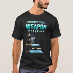 Camiseta Elija su arma C++ Programadores Java Python C