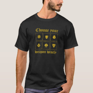 Camiseta Elija su arma D20 dados RPG Tabletop Gaming Ro